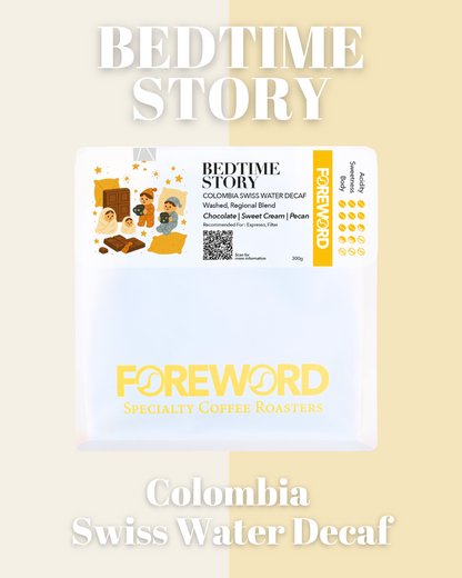 Bedtime Story - Colombia Swiss Water Decaf